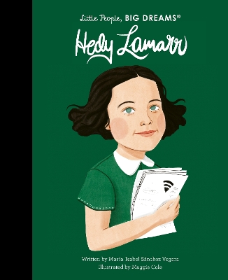 LITTLE PEOPLE,BIG DREAMS : HEDY LAMARR HC