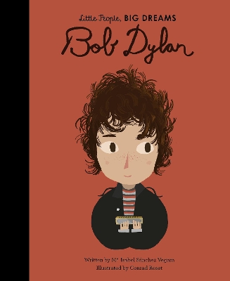 LITTLE PEOPLE,BIG DREAMS: BOB DYLAN HC