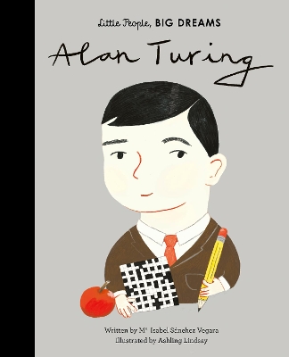 LITTLE PEOPLE, BIG DREAMS: ALAN TURING HC