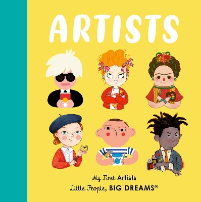 LITTLE PEOPLE, BIG DREAMS: ARTISTS BOARD BOOK