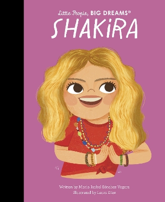 LITTLE PEOPLE,BIG DREAMS : SHAKIRA HC