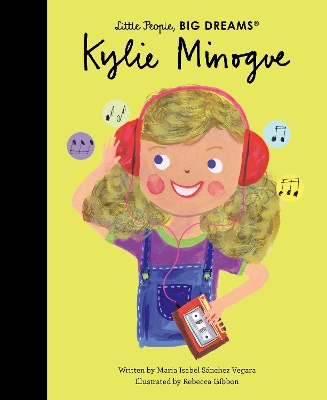 LITTLE PEOPLE,BIG DREAMS : KYLIE MINOGUE HC