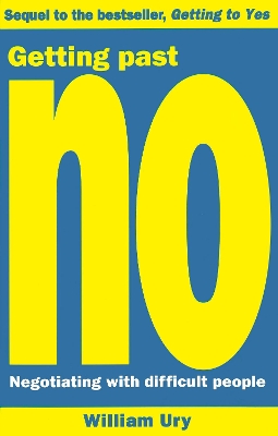 GETTING PAST NO: NEGOTIATING WITH DIFFICULT PEOPLE PB