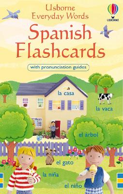 USBORNE : EVERYDAY WORDS IN SPANISH FLASHCARDS