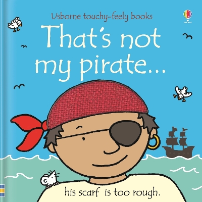 USBORNE : THATS NOT MY PIRATE HC BBK