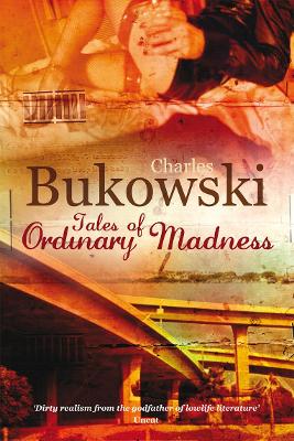 TALES OF ORDINARY MADNESS PB