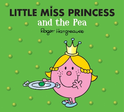 LITTLE MISS CLASSIC LIBRARY   LITTLE MISS PRINCESS AND THE PEA PB