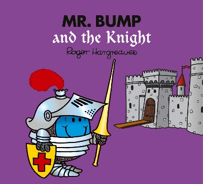 MR. MEN CLASSIC LIBRARY   MR. BUMP AND THE KNIGHT PB