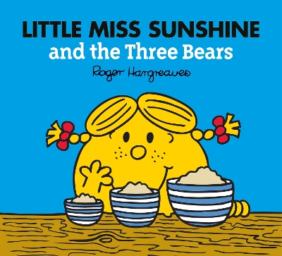 LITTLE MISS CLASSIC LIBRARY   LITTLE MISS SUNSHINE AND THE THREE BEARS PB