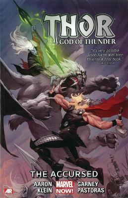 THOR: GOD OF THUNDER VOLUME 3: THE ACCURSED (MARVEL NOW)   PB