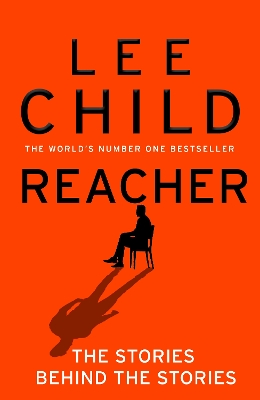 REACHER: THE STORIES BEHIND THE STORIES HC