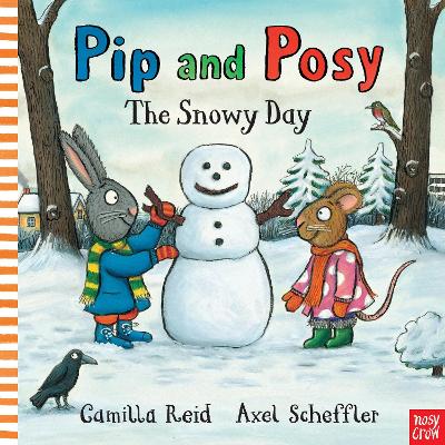PIP AND POSY : THE SNOWY DAY PB