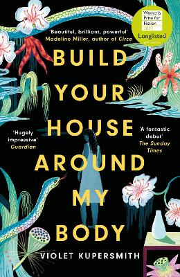 BUILD YOUR HOUSE AROUND MY BODY