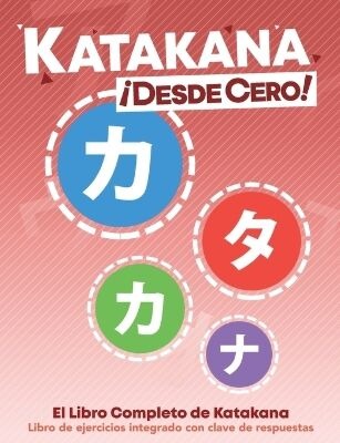 KATAKANA !DESDE CERO!