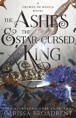 CROWNS OF NYAXIA 2: THE ASHES AND THE STAR-CURSED KING TPB