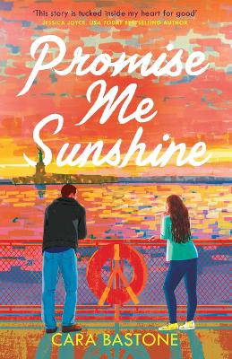 PROMISE ME SUNSHINE : A HEARTWARMING, SLOW-BURN ROMANCE PB
