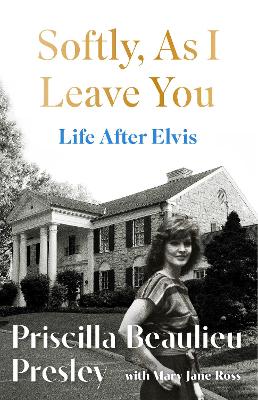 SOFTLY, AS I LEAVE YOU : LIFE AFTER ELVIS