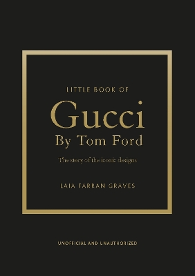 LITTLE BOOK OF GUCCI BY TOM FORD