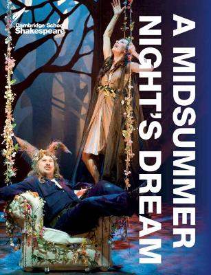 CAMBR. SCHOOL SHAKESP: A MIDSUMMER NIGHTS DREAM PB