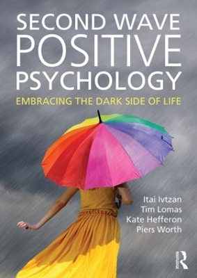 SECOND WAVE POSITIVE PSYCHOLOGY