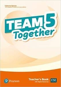 TEAM TOGETHER 5 TEACHERS BOOK (+DIGITAL RESOURCES)
