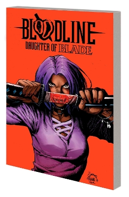 BLOODLINE: DAUGHTER OF BLADE    PB
