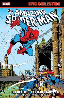 AMAZING SPIDER-MAN EPIC COLLECTION: THE DEATH OF CAPTAIN STACY