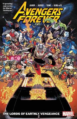 AVENGERS FOREVER VOL. 1: THE LORDS OF EARTHLY VENGEANCE   PB