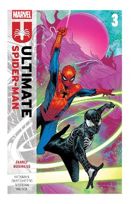 ULTIMATE SPIDER-MAN BY JONATHAN HICKMAN VOL. 3: FAMILY BUSINESS   PB