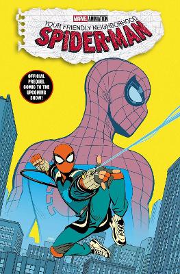 YOUR FRIENDLY NEIGHBORHOOD SPIDER-MAN   PB