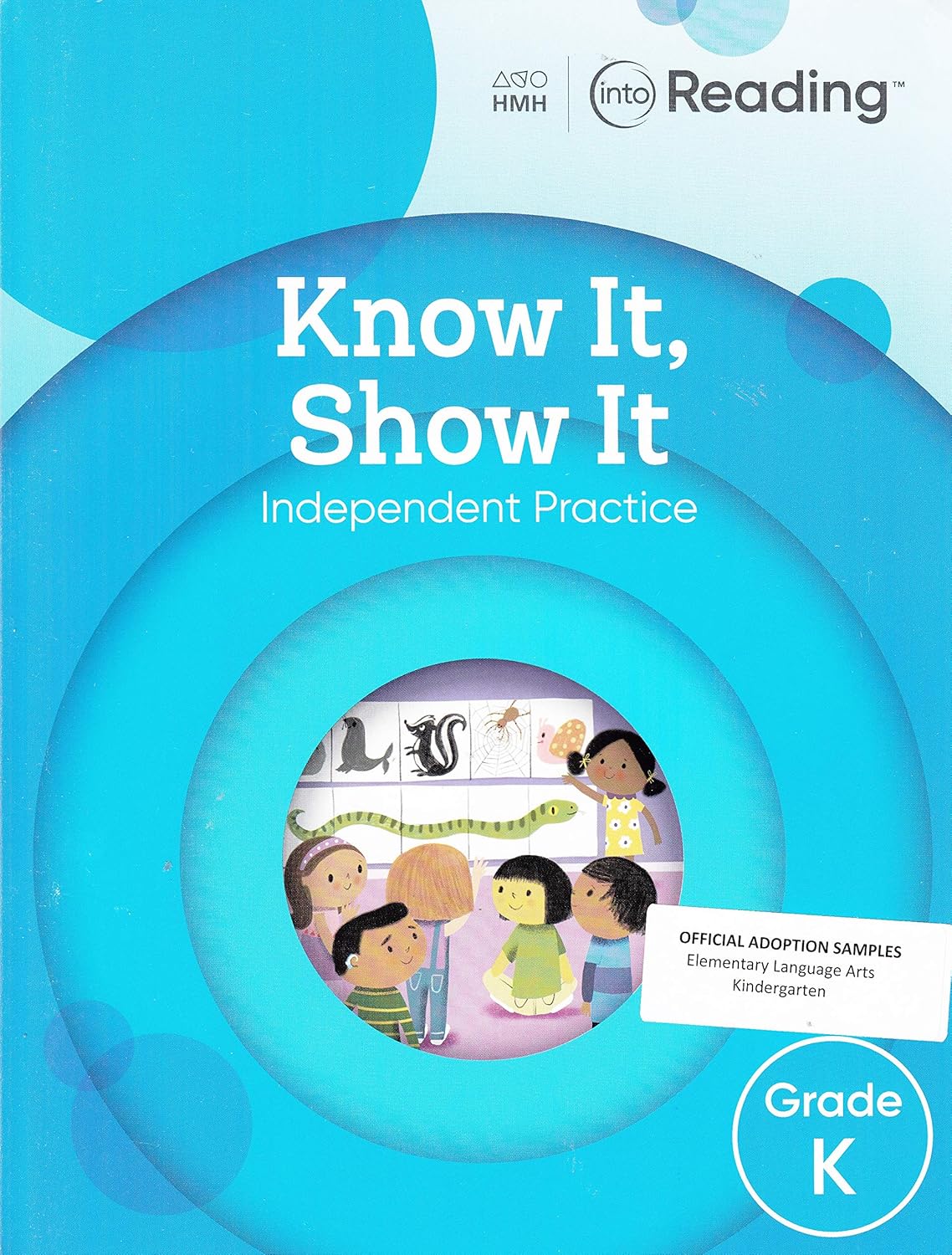 INTO READING KNOW IT SHOW IT GRADE K