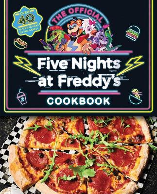 FIVE NIGHTS AT FREDDYS COOK BOOK