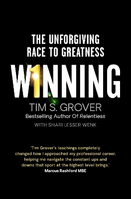WINNING : THE UNFORGIVING RACE TO GREATNESS PB
