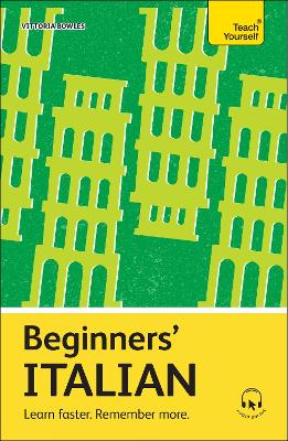 TEACH YOURSELF: BEGINNERS ITALIAN PB