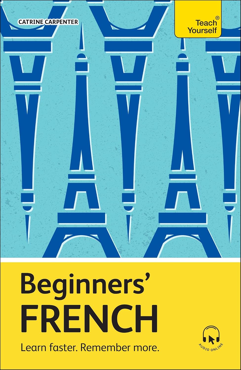 TEACH YOURSELF: BEGINNERS FRENCH PB