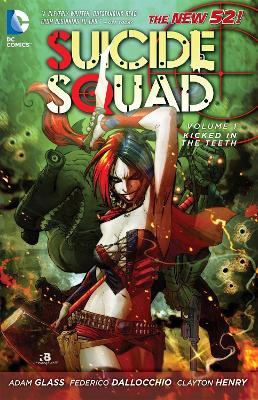 SUICIDE SQUAD VOL. 1: KICKED IN THE TEETH (THE NEW 52)