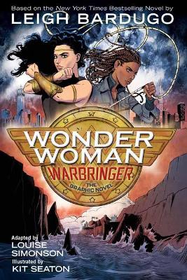 WONDER WOMAN: WARBRINGER (THE GRAPHIC NOVEL)