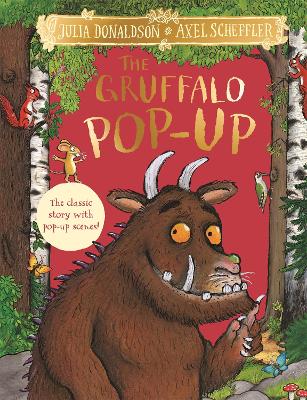 THE GRUFFALO POP-UP : THE CLASSIC STORY WITH POP-UP SCENES!