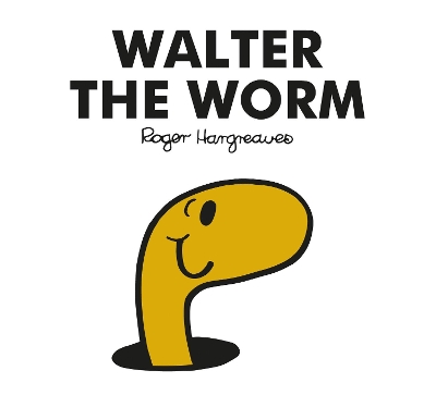 MR. MEN CLASSIC LIBRARY   MR. MEN WALTER THE WORM