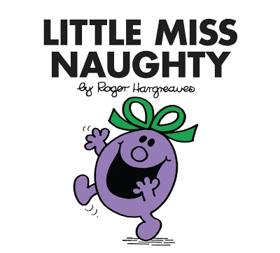 LITTLE MISS CLASSIC LIBRARY   LITTLE MISS NAUGHTY