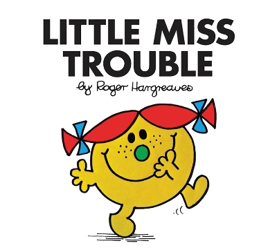 LITTLE MISS CLASSIC LIBRARY   LITTLE MISS TROUBLE