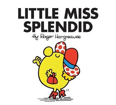 LITTLE MISS CLASSIC LIBRARY   LITTLE MISS SPLENDID