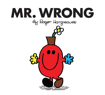 MR. MEN CLASSIC LIBRARY   MR. WRONG