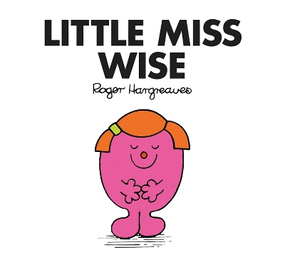 LITTLE MISS CLASSIC LIBRARY   LITTLE MISS WISE