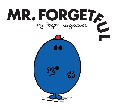 MR. MEN CLASSIC LIBRARY   MR. FORGETFUL