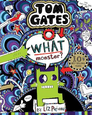 TOM GATES 15: WHAT MONSTER? PB