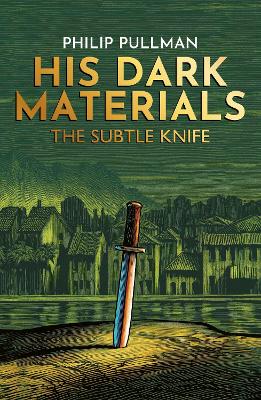 HIS DARK MATERIALS 2: THE SUBTLE KNIFE