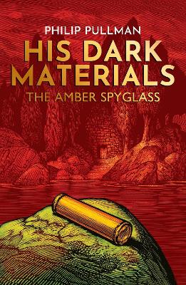 HIS DARK MATERIALS 3: THE AMBER SPYGLASS