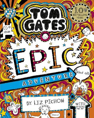 TOM GATES 13: EPIC ADVENTURE (KIND OF) PB