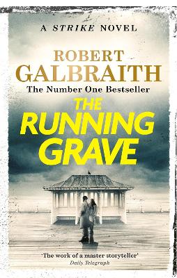 THE RUNNING GRAVE : COMORAN STRIKE BOOK 7 PB